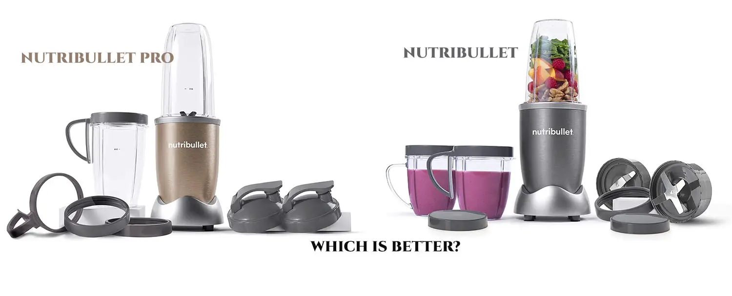 nutribullet pro vs nutribullet