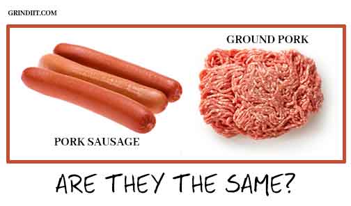 Is Pork Sausage and Ground Pork the Same